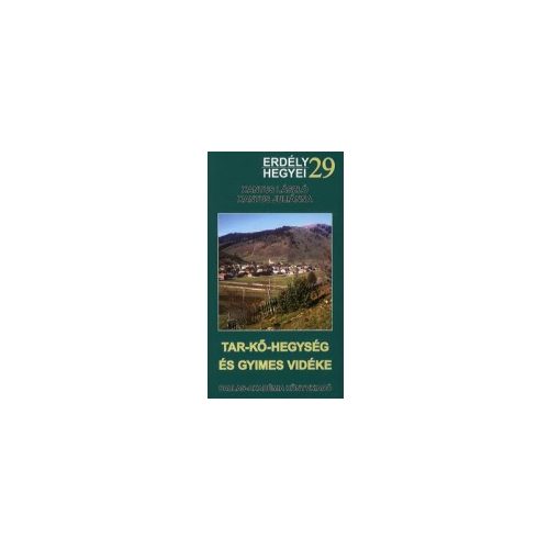 Tar-kő-hegység és Gyimes vidéke könyv Pallas-Akadémia 