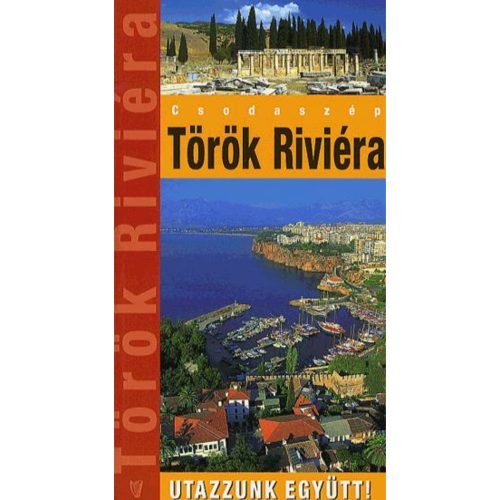 Török Riviéra útikönyv Hibernia kiadó, Hibernia Nova Kft.  