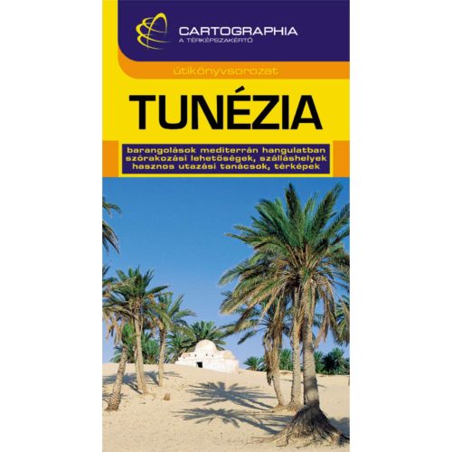 Tunézia útikönyv  Cartographia